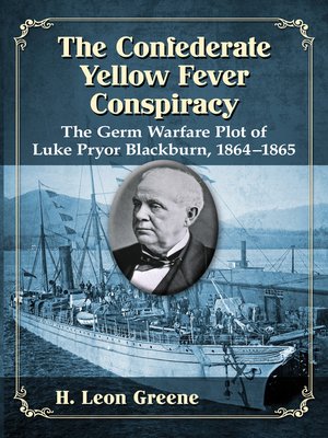 cover image of The Confederate Yellow Fever Conspiracy